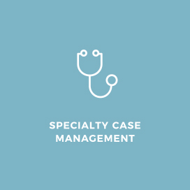 Specialty Case Management