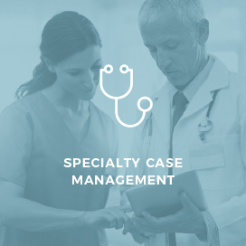 Specialty Case Management